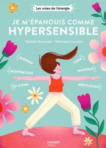 Couverture du livre Je m’épanouis comme hypersensible